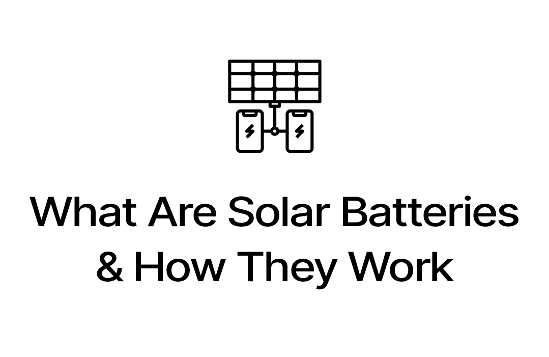 What are solar batteries and how they work